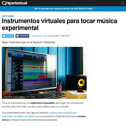 Música experimental con instrumentos virtuales