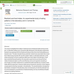 Restraint and food intake: An experimental study of eating patterns in the laboratory and in normal life