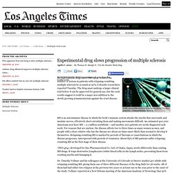 Experimental drug delays MS progression - latimes.com