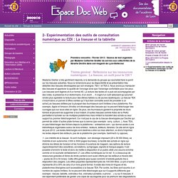 2- Expérimentation des outils de consultation numérique au CDI : La liseuse et la tablette - Espace Doc Web