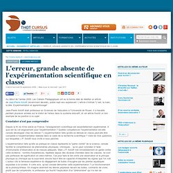 L'erreur, grande absente de l'expérimentation scientifique en classe : Articles : Didactique * : Thot Cursus