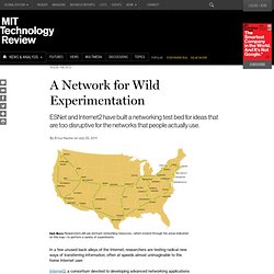 A Network for Wild Experimentation