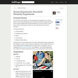 Science Experiments: Household Chemistry Experiments