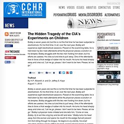 The Hidden Tragedy of the CIA’s Experiments on Children