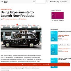 Using Experiments to Launch New Products