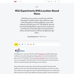 WSJ Experiments With Location-Based News