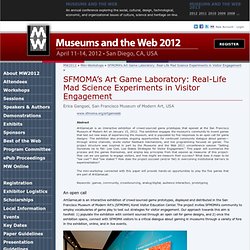SFMOMA’s Art Game Laboratory: Real-Life Mad Science Experiments in Visitor Engagement