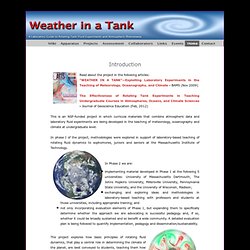 WEATHER in a TANK: Experiments & Observations