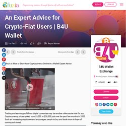 An Expert Advice for Crypto-Fiat Users