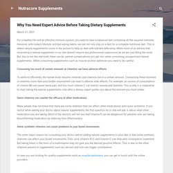 Why You Need Expert Advice Before Taking Dietary Supplements