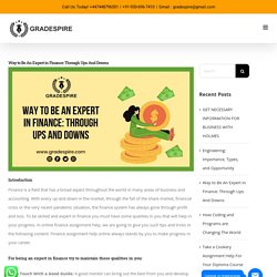 Way to Be An Expert in Finance: Through Ups And Downs