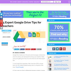 15 Expert Google Drive Tips for Teachers