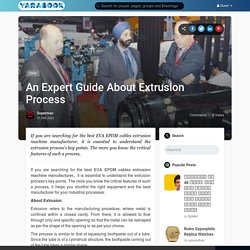 An Expert Guide About Extrusion Process