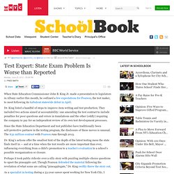 Test Expert: State Exam Problem Is Worse than Reported – SchoolBook