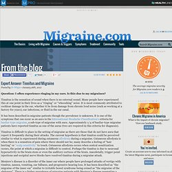 Expert Answer: Tinnitus and Migraine