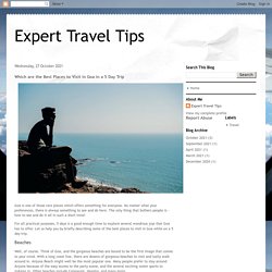 Expert Travel Tips: Which are the Best Places to Visit in Goa in a 5 Day Trip