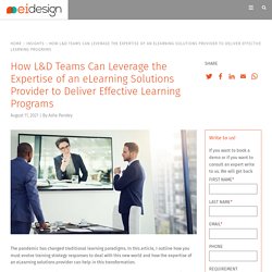How to Leverage the Expertise of an eLearning Solutions Provider