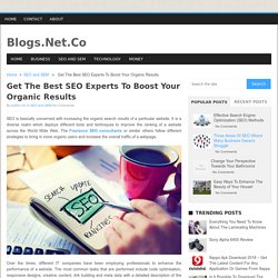 Get The Best SEO Experts To Boost Your Organic Results