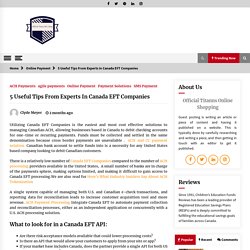 5 Useful Tips From Experts In Canada EFT Companies