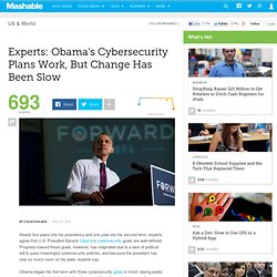 Experts: Obama's Cybersecurity Plans Work, But Change Has Been Slow