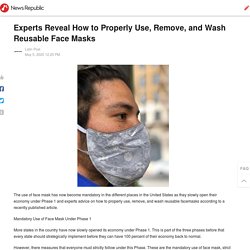 Experts Reveal How to Properly Use, Remove, and Wash Reusable Face Masks