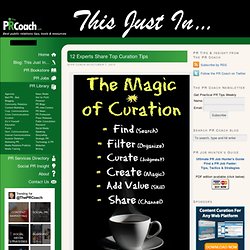 12 Experts Share Top Curation Tips