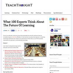 What 100 Experts Think About The Future Of Learning