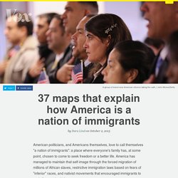 37 maps that explain how America is a nation of immigrants
