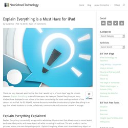 New School Technology – Explain Everything is a Must Have for iPad