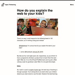 How do you explain the web to your kids?