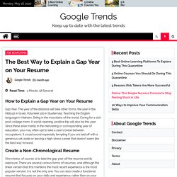 The Best Way to Explain a Gap Year on Your Resume - Google Trends