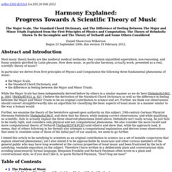 Harmony Explained: Progress Towards A Scientific Theory of Music