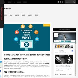 4 Ways Explainer Videos Can Benefit Your Business
