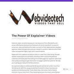 The Power Of Explainer Videos – WebVideoTech