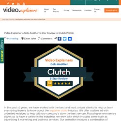 Video Explainers Adds Another 5-Star Review to Clutch Profile