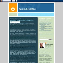 Scrum Breakfast: Explaining Story Points to Management