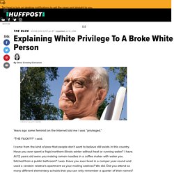 Explaining White Privilege to a Broke White Person 