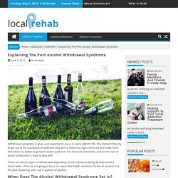 Explaining The Post Alcohol Withdrawal Syndrome