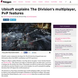 Ubisoft explains The Division's multiplayer, PvP features