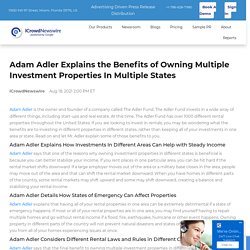 Adam Adler Explains the Benefits of Owning Multiple Investment Properties In Multiple States