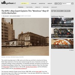 The NYPL's Map Expert Explains This "Wondrous" Map Of 1920s Manhattan: Gothamist