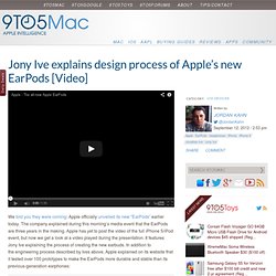 Jony Ive explains design process of Apple’s new EarPods [Video]