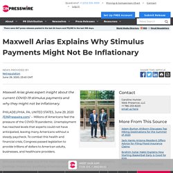 Maxwell Arias Explains Why Stimulus Payments Might Not Be Inflationary