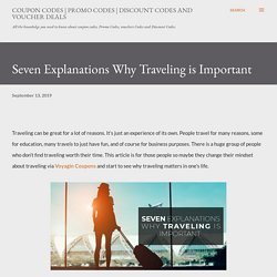 Seven Explanations Why Traveling is Important
