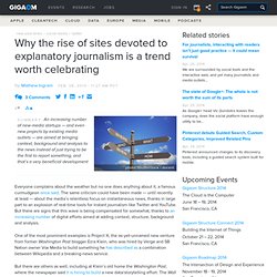 Why the rise of sites devoted to explanatory journalism is a trend worth celebrating