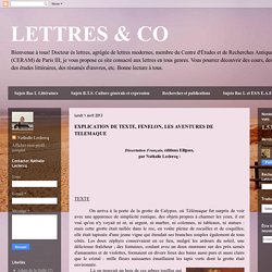 LETTRES & CO: EXPLICATION DE TEXTE, FENELON, LES AVENTURES DE TELEMAQUE