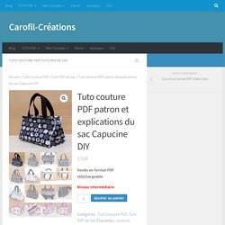 Tuto couture PDF patron et explications du sac Capucine DIY – Carofil-Créations