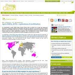 Après SOPA, ACTA : explications et mobilisation