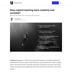 Does explicit teaching harm creativity and curiosity? - Filling The Pail