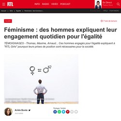 Féminisme : des hommes expliquent leur engagement quotidien pour l'égalité
